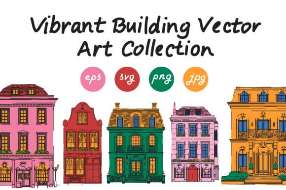 Vibrant Building Vector Art Collection: A Practical Guide to Choosing and Using Colorful Architectural Clipart